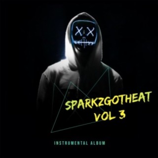 SparkzGotHeat Vol, 3 (instrumental)