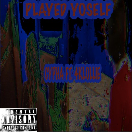 Played Yourself ft. 4Klollie | Boomplay Music