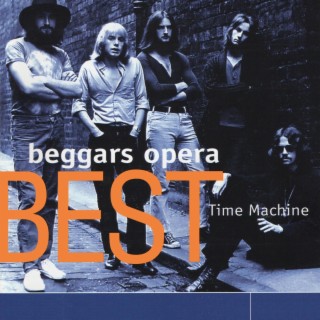 Time Machine - Beggars Opera - Best