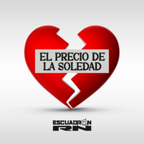 El Precio De La Soledad | Boomplay Music