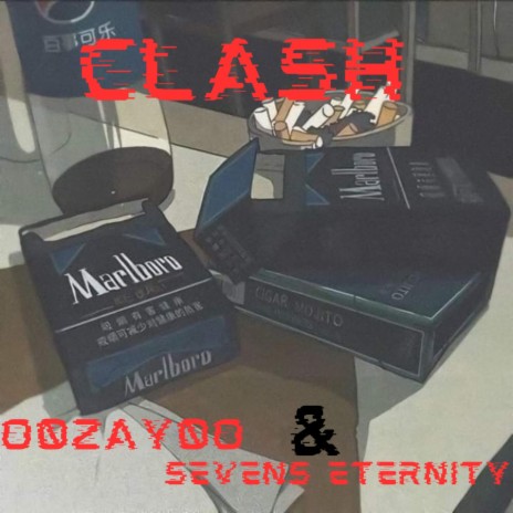 CLASH ft. Sevens Eternity | Boomplay Music