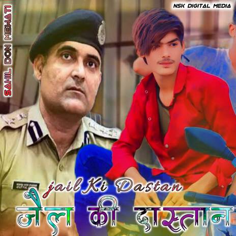 JAIL KI DASTAN ft. SEHBAJ PAHAT MEWATI | Boomplay Music