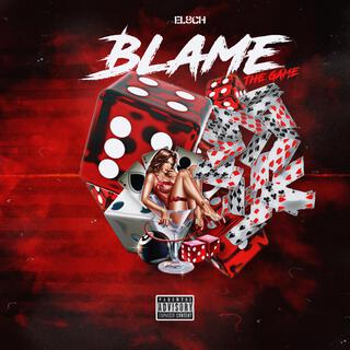 Blame The Game lyrics | Boomplay Music