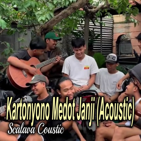 Kartonyono Medot Janji (Acoustic) | Boomplay Music