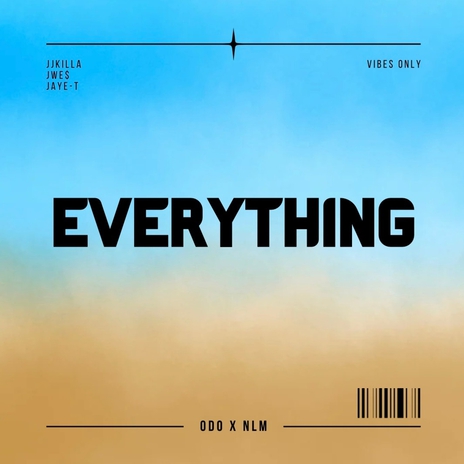 Everything ft. JJkilla & Jwe$ | Boomplay Music