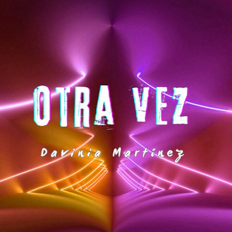 Otra Vez | Boomplay Music