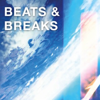Beats & Breaks
