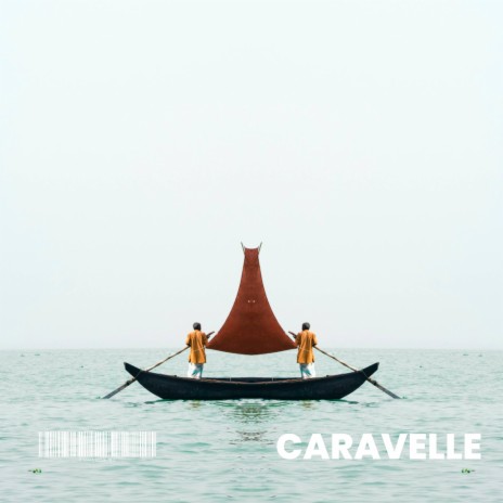 Caravelle | Boomplay Music