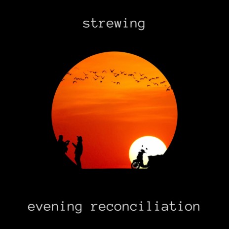 Evening Reconcilation | Boomplay Music