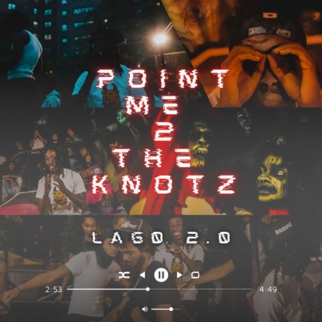 Point Me 2 The Knotz | Boomplay Music