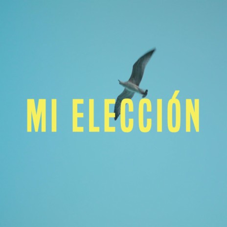 Mi Elección ft. SonyDo Bless & Pia | Boomplay Music