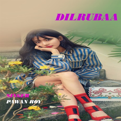 Dilrubaa (Nagpuri) | Boomplay Music