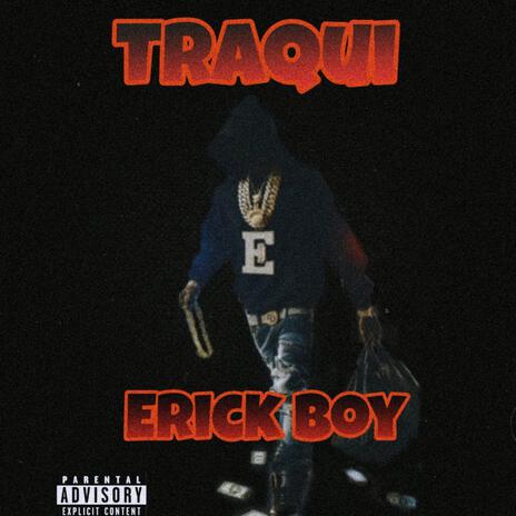 Erick boy TRANQUI | Boomplay Music