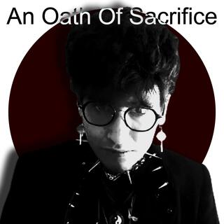 An Oath Of Sacrifice