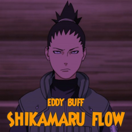 Shikamaru Flow