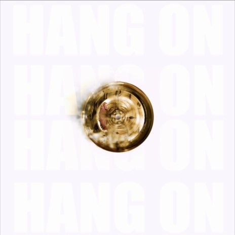 HANG ON ft. ZVZU | Boomplay Music