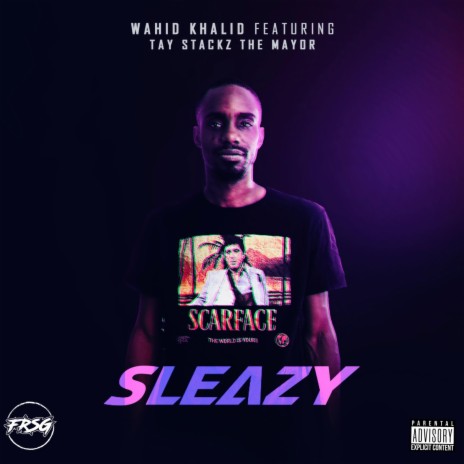 Sleazy ft. Tay Stackz The Mayor | Boomplay Music