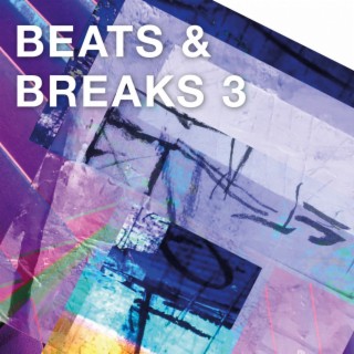 Beats & Breaks 3
