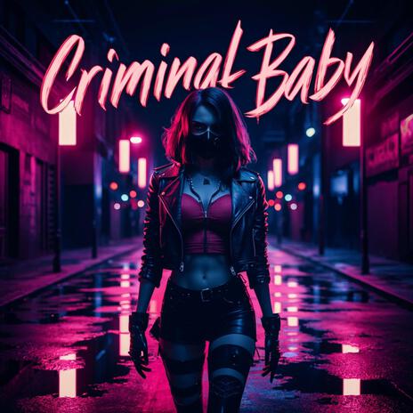 Criminal Baby