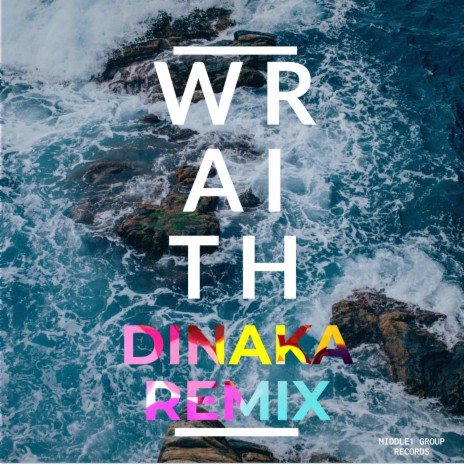 WRAITH! (Dinaka Remix) | Boomplay Music