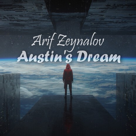 Austin's Dream | Boomplay Music