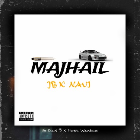 Majhail ft. JBmostwanted | Boomplay Music