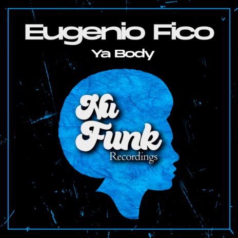 Ya Body (Original Mix)