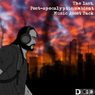 The Last, Post​-​apocalyptic​/​ambient Music Asset Pack (Original Game Soundtrack)