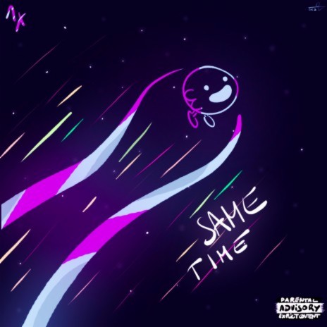 Same Time ft. Justron