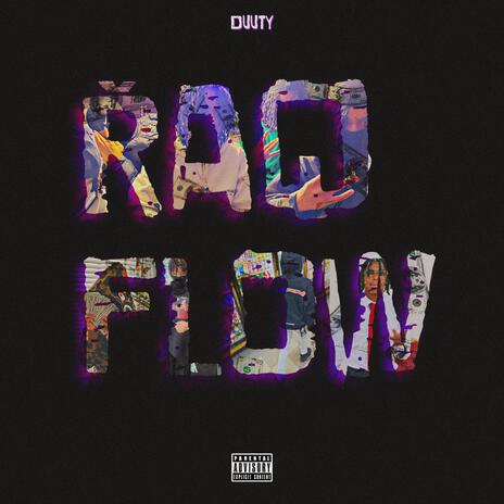 Raq Flow | Boomplay Music