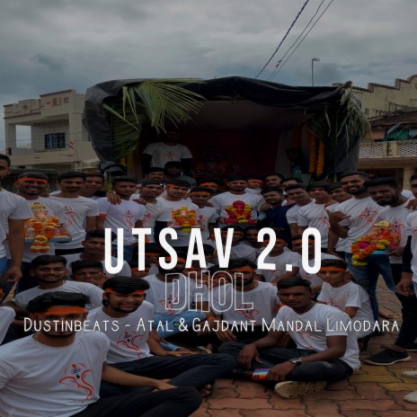 Utsav 2.O (feat. Gajdant Mandal Limodara) | Boomplay Music