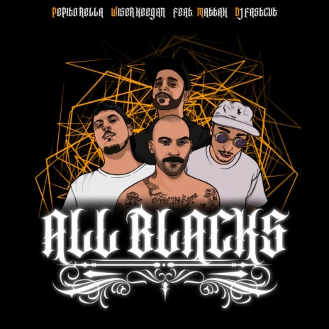 All Blacks ft. Wiser Keegan, DJ Fastcut & Mattak | Boomplay Music