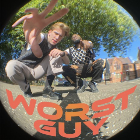 WORST GUY (feat. Psweatpants) | Boomplay Music