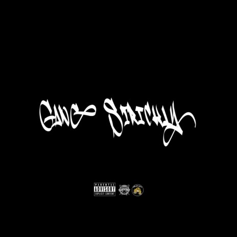 Gang Strictly ft. Woo & Utt Dawg | Boomplay Music