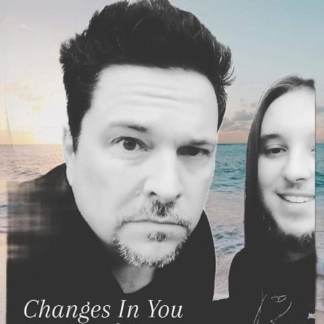 Changes in You (Hard Rock Music) ft. Dom Joly