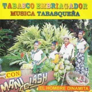 Tabasco Embriagador Musica Tabasqueña