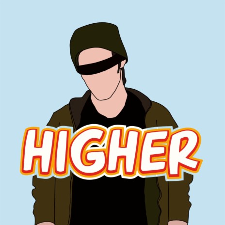 Higher | Boomplay Music