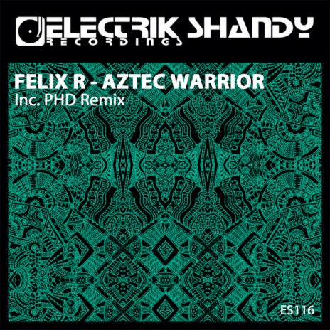 Aztec Warrior (PHD Remix) | Boomplay Music
