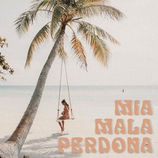 Perdona, mala mía lyrics | Boomplay Music