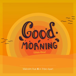 Good Morning (Ututu Oma) | Boomplay Music