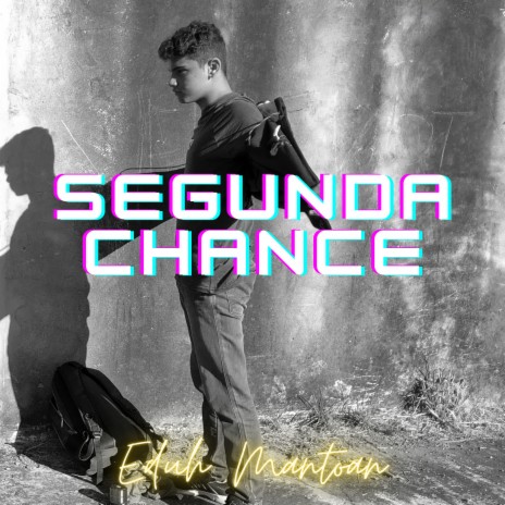 Segunda Chance | Boomplay Music