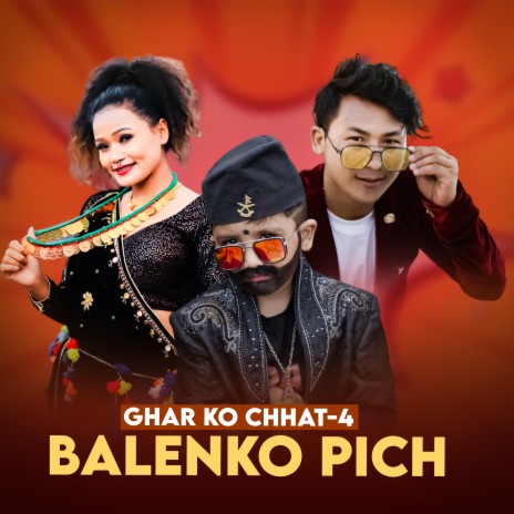 Gharko Chhat 4 - Balenko Pich ft. Priti ale | Boomplay Music