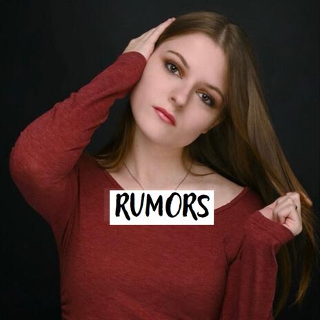 Rumors | Boomplay Music