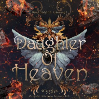 Daughter Of Heaven (From the novels by Magdalena Gammel)