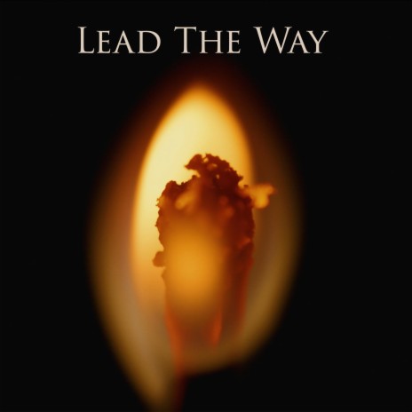Lead The Way | Boomplay Music