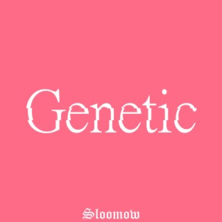 Genetic