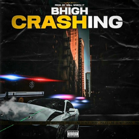 Crashing ft. bhigh | Boomplay Music