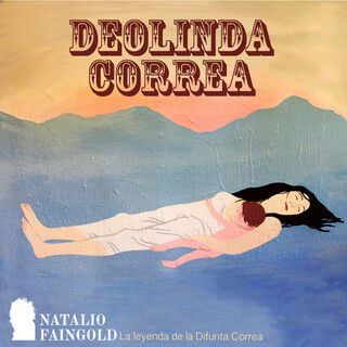 Deolinda Correa - La leyenda de la Difunta Correa