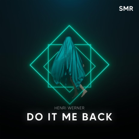 Do It To Me Back | Boomplay Music