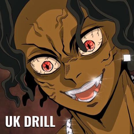 Muzan Uk Drill (Demon Slayer) [Ubuyashiki Response Diss] ft. Pureojuice | Boomplay Music